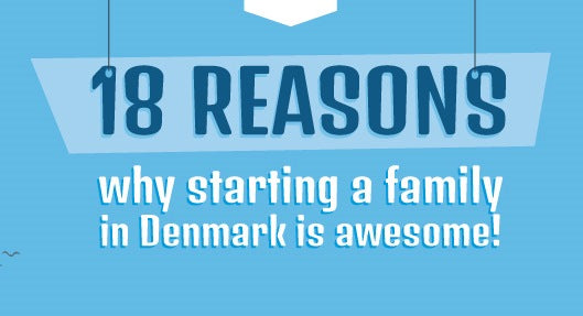 18 reasons why starting a family in Denmark is awesome!